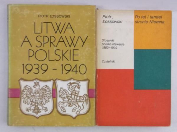 Litwa a sprawy sprawy polskie 1939-1940 / Po tej i tamtej stronie Niemna