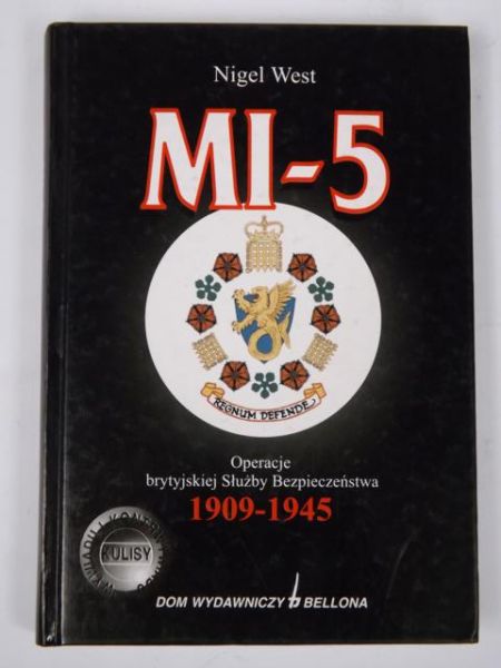 MI-5: Operacje brytyjskiej Służby Bezpieczeństwa  1909-1945