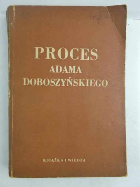 Proces Adama Doboszyńskiego, 1949 r.