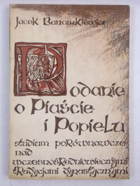 Podanie o Piaście i Popiele