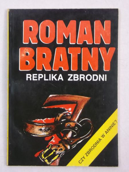 Bratny Roman - Replika zbrodni