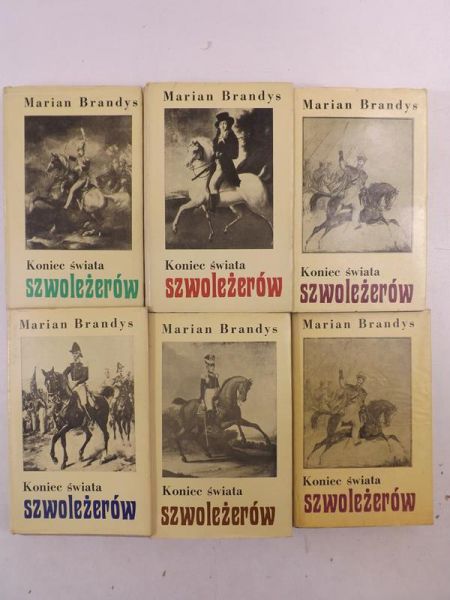 Brandys Marian  - Koniec świata szwoleżerów,6 tomów