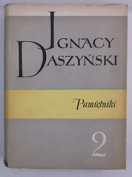 Daszyński Ignacy - Pamiętniki, Tom II