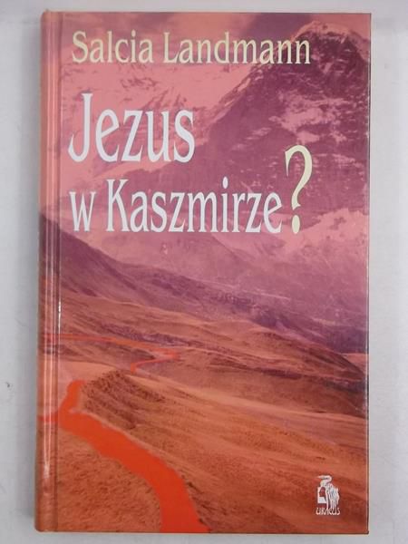 Landmann Slacia - Jezus w Kaszmirze?