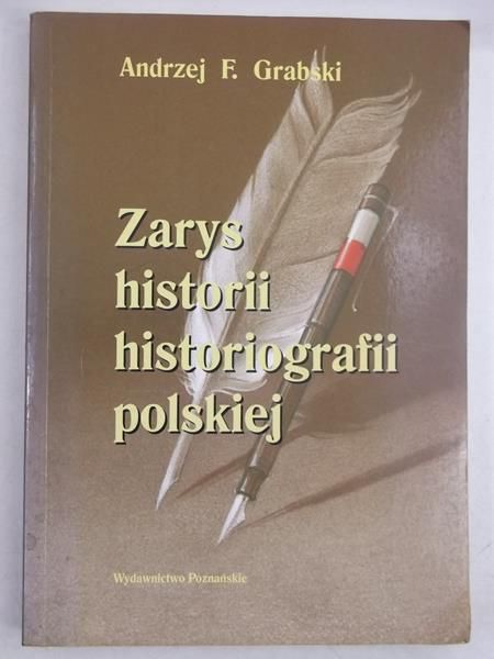 Zarys historii historiografii polskiej