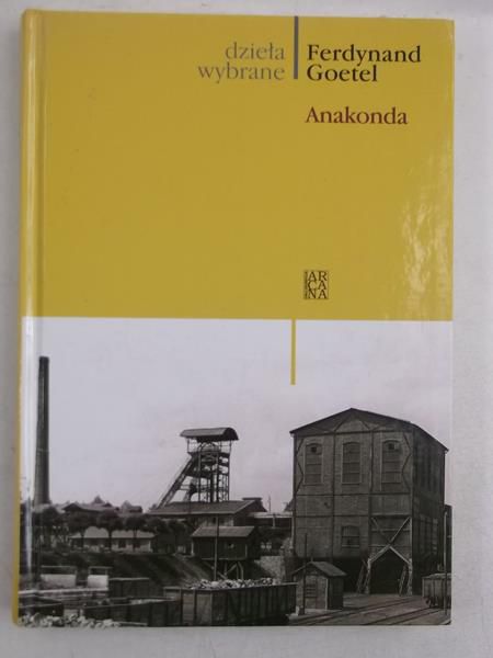 Goetel Ferdynand - Anakonda
