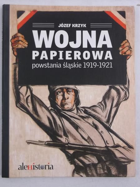Wojna papierowa powstania śląskiego 1919 - 1921, autograf