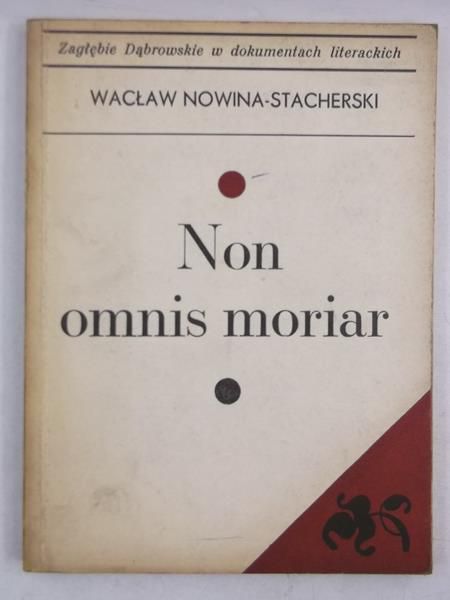 Nowina-Stacherski  - Non omnis moriar