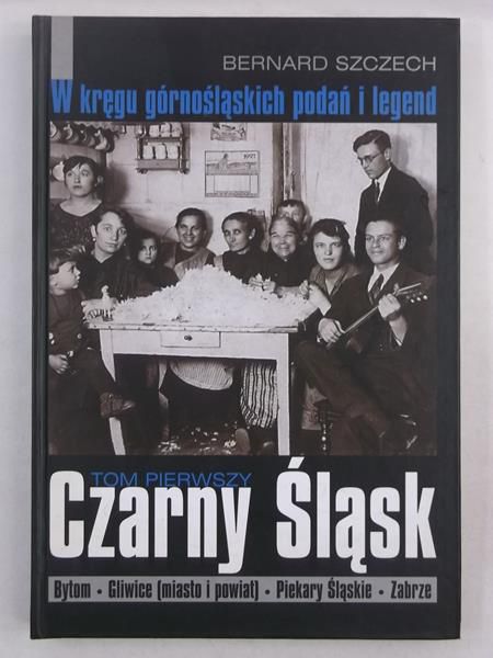 W kręgu górnośląskich podań i legend. Czarny Śląsk, tom I, autograf