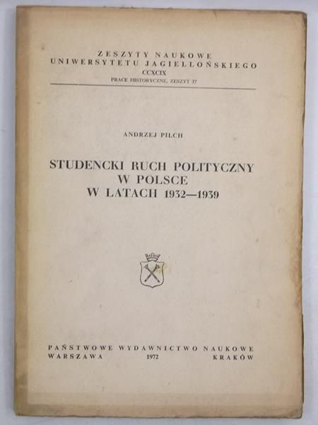 Studencki ruch polityczny w Polsce w latach 1932-1939