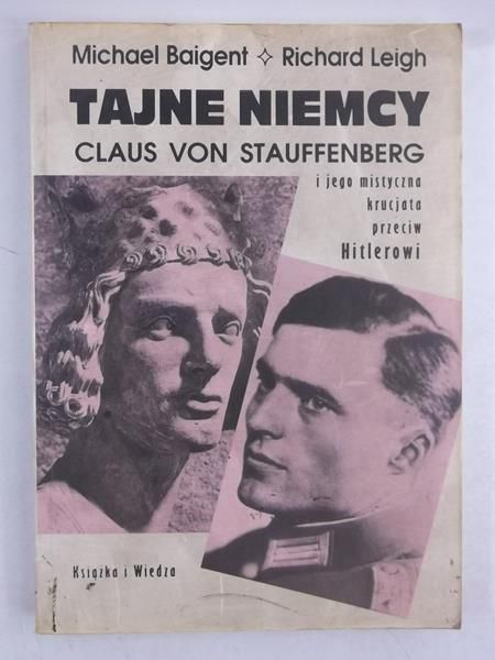 Baigent Michael,   - Tajne Niemcy
