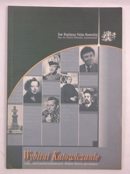 Karwat Krzysztof (opr.) - Wybitni Katowiczanie