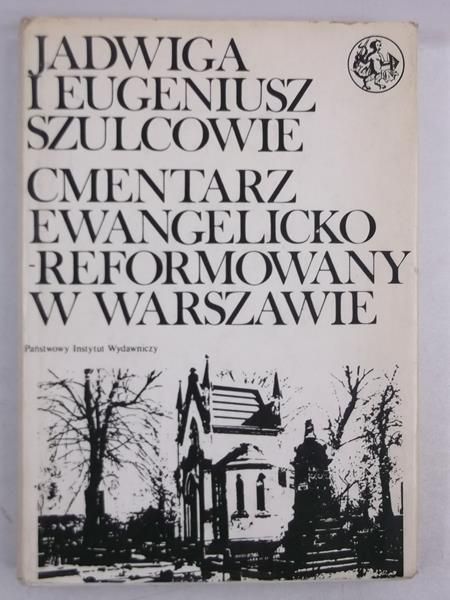 Szulcowe   Eugenusz - Cmentarz ewangelcko-reformowalny w Warszawe