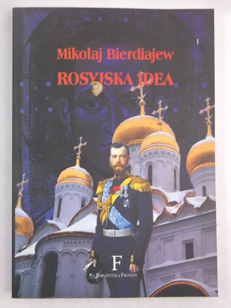 Bierdiajew Mikołaj - Rosyjska idea