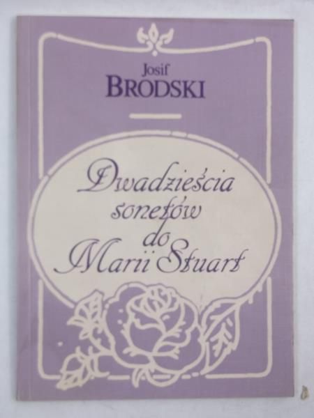 Dwadzieścia sonetów do Marii Stuart