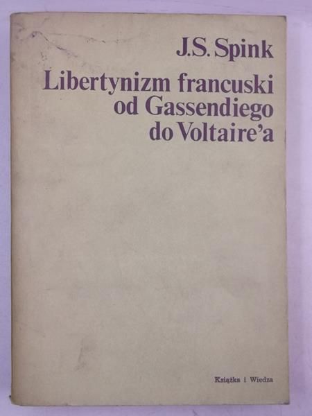 Libertynizm francuski od Gassendiego do Voltaire'a