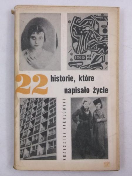 22 historie, które napisało życie