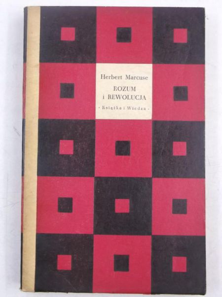Marcuse Herbert  - Rozum i rewolucja