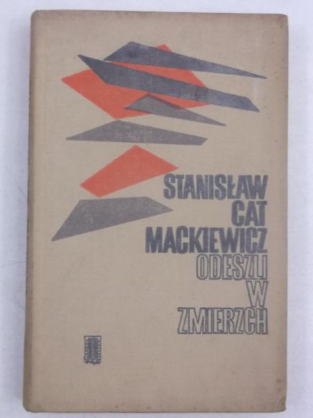 Mackiewicz Stanisław - Odeszli w zmierzch