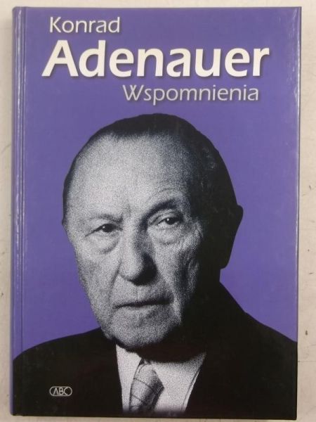 Adenauer Konrad  - Wspomnienia