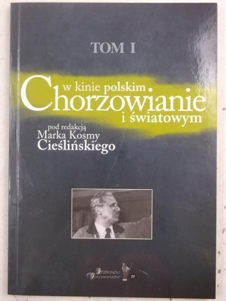 Chorzowianie w kinie polskim i światowym