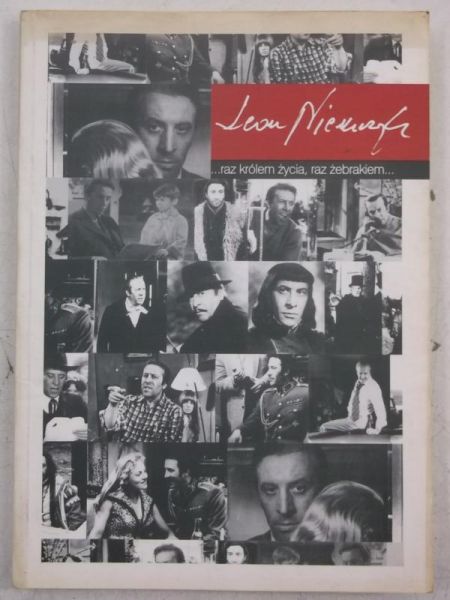 Leon Niemczyk …raz królem  życia, raz żebrakiem...