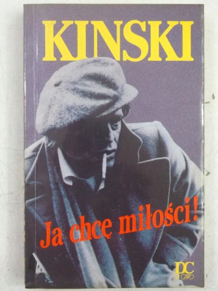 Kinski Klaus - Ja chcę miłości!