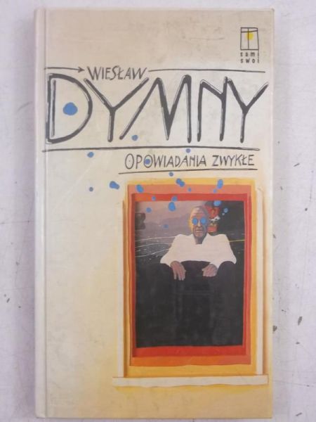 Dymny Wiesław - Opowiadania zwykłe