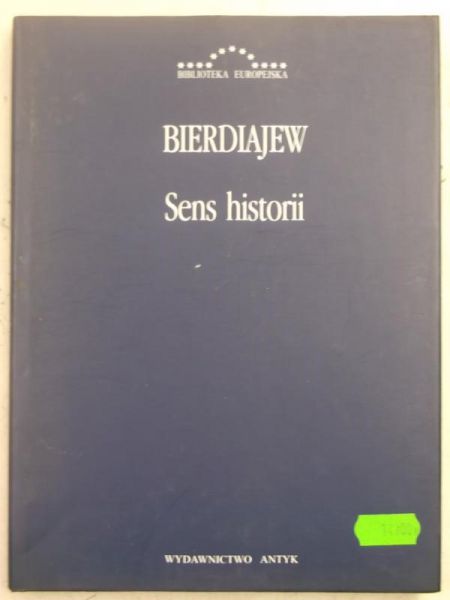Bierdiajew Mikołaj - Sens historii