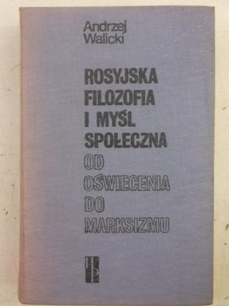 Rosyjska filozofia i myśl społeczna od oświecenia do marksizmu