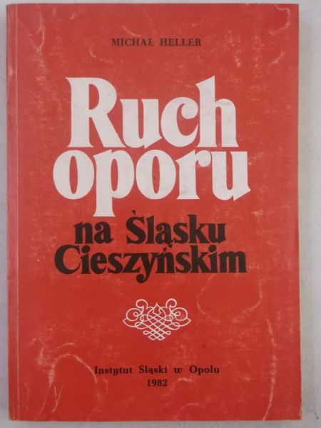 Ruch oporu na Śląsku Cieszyńskim w latach 1939-1945