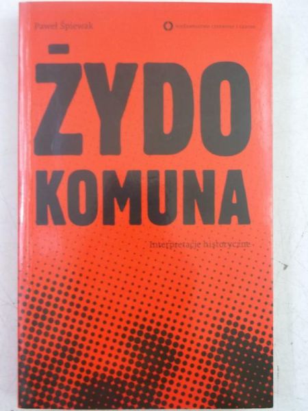 Żydokomuna. Interpretacje historyczne