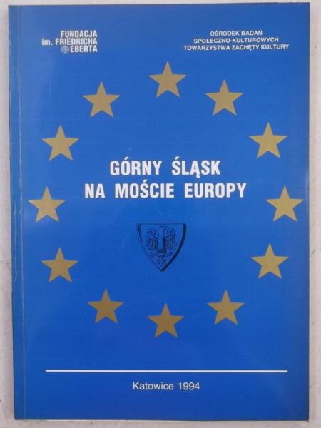Górny Śląsk - na moście Europy