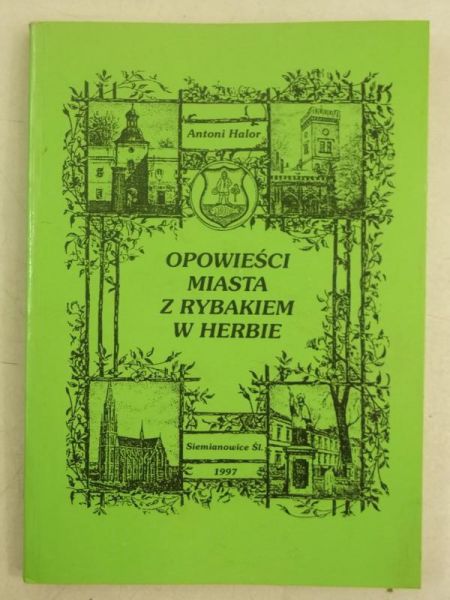 Halor Antoni - Opowieści miasta z rybakiem w herbie