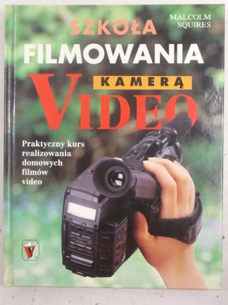 Szkoła filmowania kamerą video