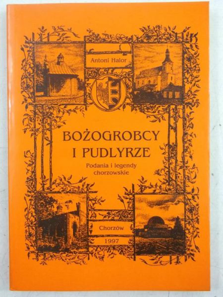 Halor Antoni - Bożogrobcy i pudlyrze