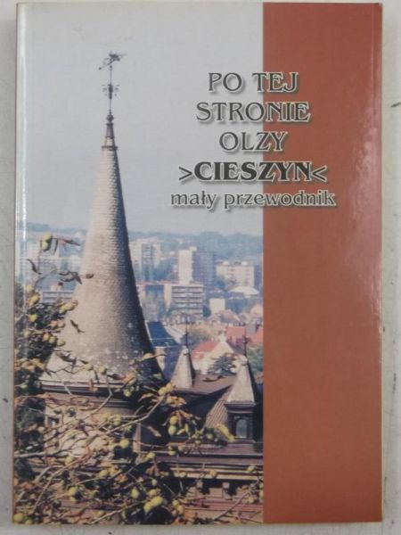 Po tej stronie Olzy "Cieszyn"