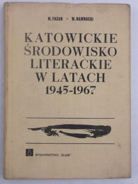 Katowickie środowisko literackie w latach 1945-1967