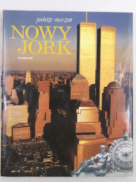 Nowy Jork. Podróże marzeń