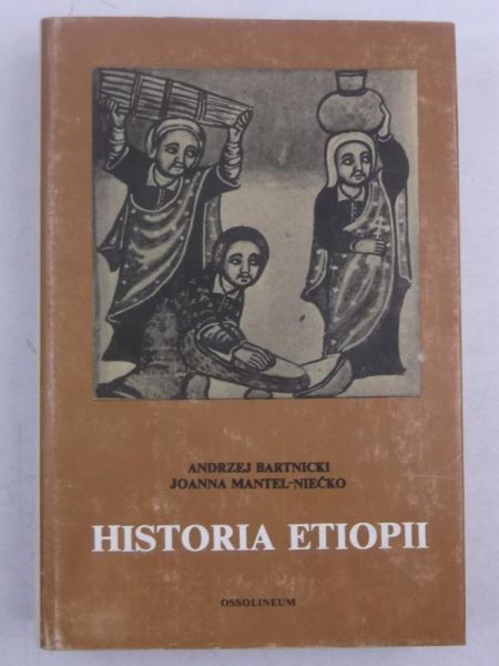 Bartnicki Andrzej -  Historia Etiopii