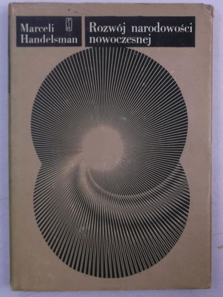 Handelsman Marceli - Rozwój narodowości nowoczesnej