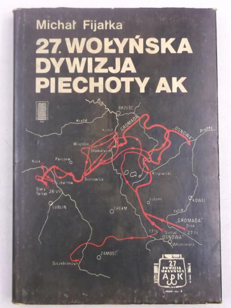 Fijałka Michał  -  27. Wołyńska Dywizja Piechoty AK