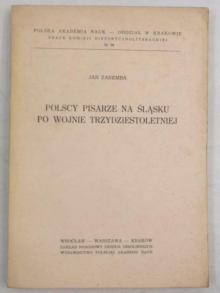 Polscy pisarze na Śląsku po Wojnie Trzydziestoletniej