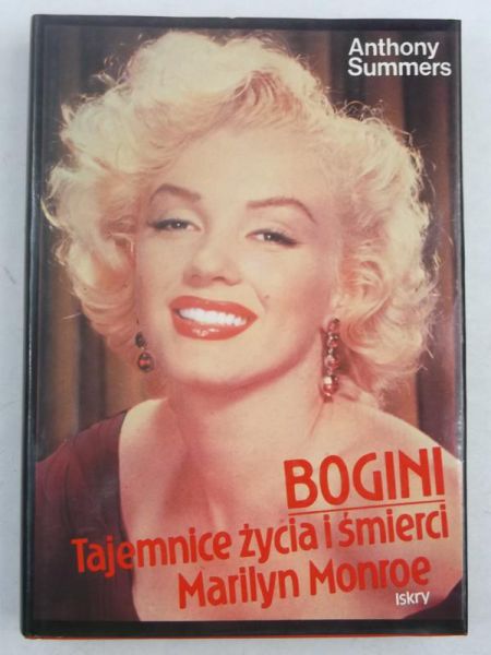 Bogini: tajemnice życia i śmierci Marlin Monroe
