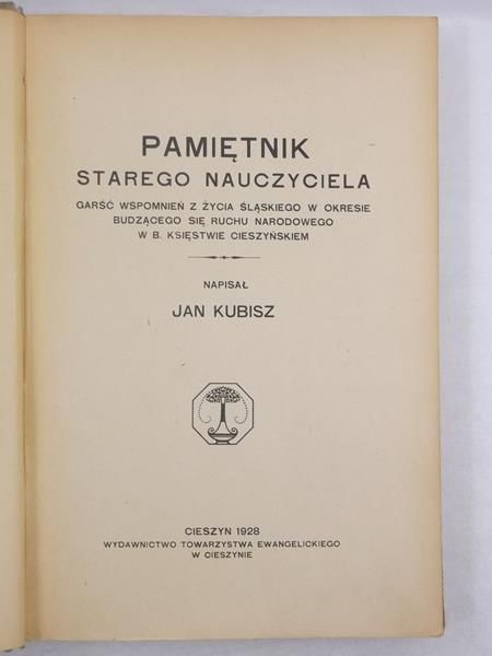 Kubisz Jan - Pamiętnik starego nauczyciela, 1928 r.
