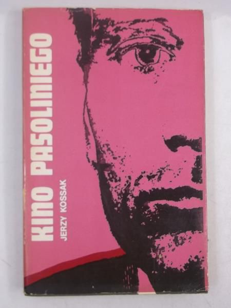 Kossak Jerzy - Kino Pasoliniego