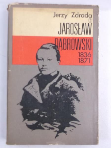 Jarosław Dąbrowski 1836-1871