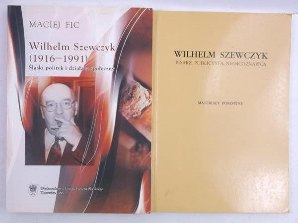 Wilhelm Szewczyk pisarz publicysta, niemcoznawca  Wilhelm Szewczyk (1916-1991)