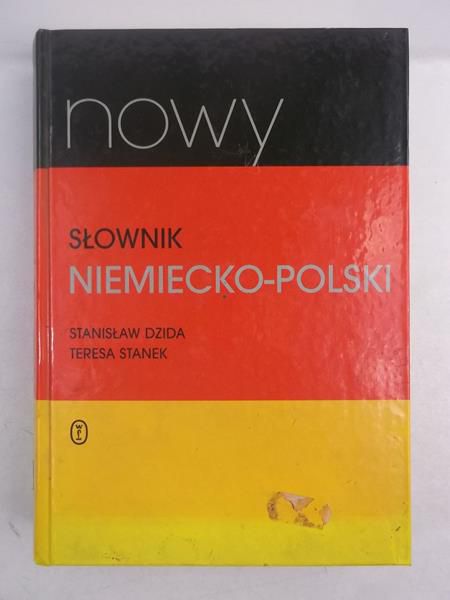 Dzida Stanisław - Nowy słownik niemiecko-polski