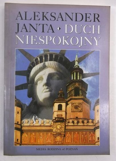 Janta Aleksander - Duch niespokojny